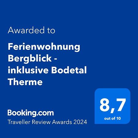 Ferienwohnung Bergblick - Inklusive Bodetal Therme Thale Eksteriør billede